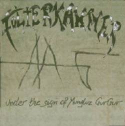 Folterkammer (AUT) : Under the Sign of Mungluz Gurgur